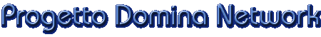 Progetto  Domina Network